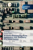 Pi Voice: Empowering Home Automation With Raspberry Pi's Voice Control Buch 2024