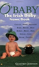 O'Baby : The Irish Baby Name Book Mass Market Paperbound Geoffrey
