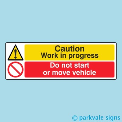 Achtung Work In Progress Fahrzeugschild nicht starten