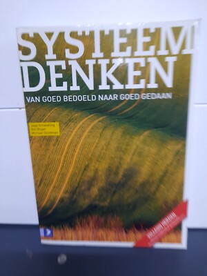 Systeemdenken: van goed bedoeld naar goed gedaan (Dutch Edition
