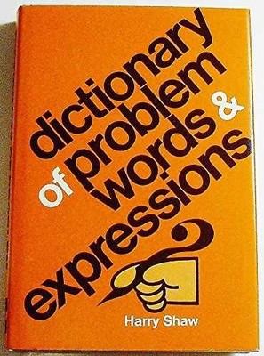 Dictionary of Problem Words and - Hardcover, by SHAW Harry - Acceptable n