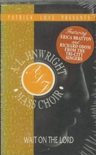 A.L. Jinwright Mass Choir - Wait on the Lord - Cassette Tape - New