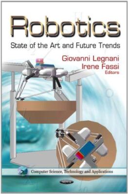 Robotics: State of the Art and Future Trends (Computer Science