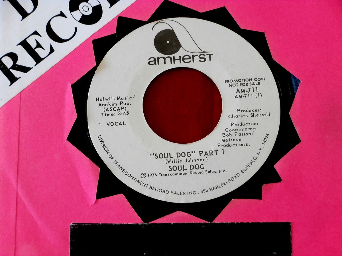 Soul Dog SOUL DOG~ SOUL DOG~ PART 1 AND 2~ MINT~ PROMO~ AMHERST 711
