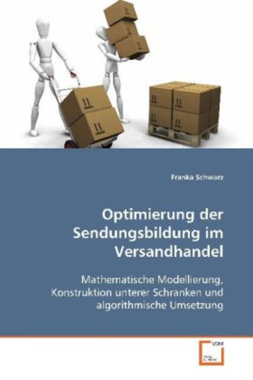 Optimierung Der Sendungsbildung Versandhandel Franka Schwarz