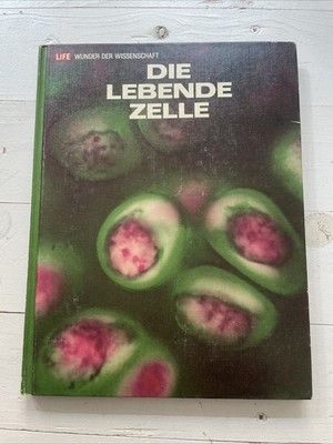 Life - Wunder der Wissenschaft. Die Lebende Zelle. Pfeiffer, John: