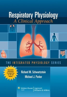 Respiratory Physiology: A Clinical Approach (Integrated Physiology) - paperb...