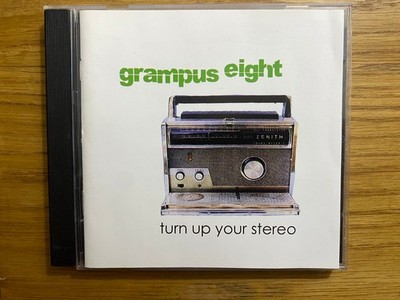 GRAMPUS EIGHT - Turn Up Your Stereo - CD Album  *Part of BUY ANY 3 FOR 2 OFFER
