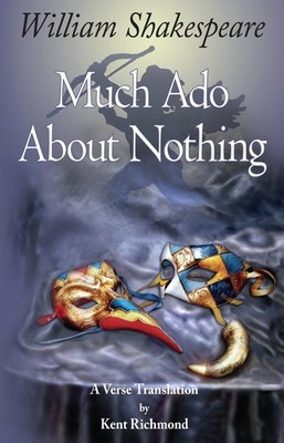 William Shakespeare Kent Richmond Much Ado About Nothing (Taschenbuch)