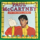 Paul McCartney & The Frog Chorus  We All Stand Together  Parlophone Paper Labels