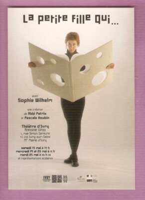 Patrix/Houbin . non-postcard SHOW: ''The little girl who..''Sophie Wilhem