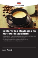 Explorer Les StratéGies En MatièRe De Publicité Jude Asanji Taschenbuch 2024