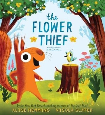 Alice Hemming The Flower Thief (Gebundene Ausgabe) Leaf Thief