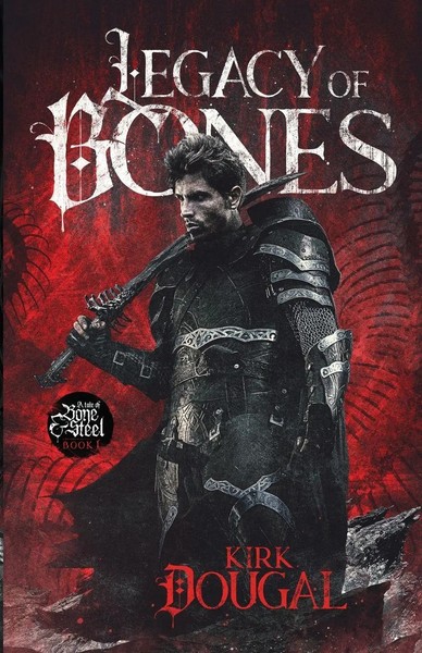 Kirk Dougal | Legacy Of Bones | Taschenbuch | Englisch (2020) | Kirk Dougal-image