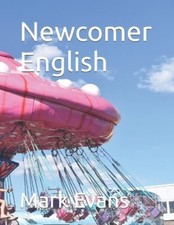 Mark Evans Newcomer English (Paperback) (UK I...