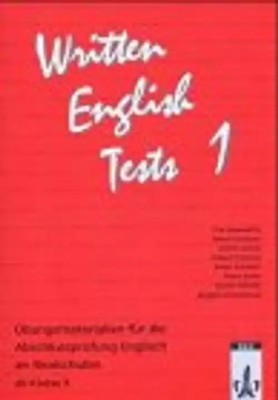 WET - Written English Tests. Übungsmaterialien für die Abschlussprüfung Englisch
