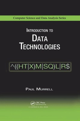 Introduction to Data Technologies | Paul Murrell | Taschenbuch | Englisch | 2017