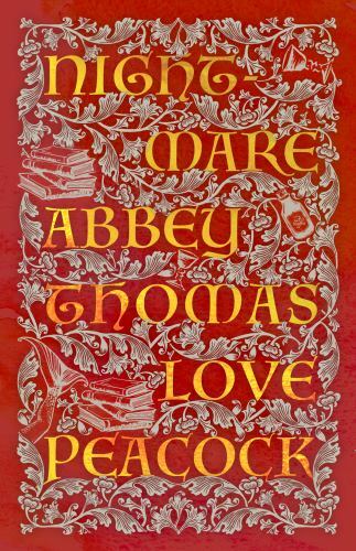 Nightmare Abbey by Peacock, Thomas Love, Brand New, Free shipping in the US