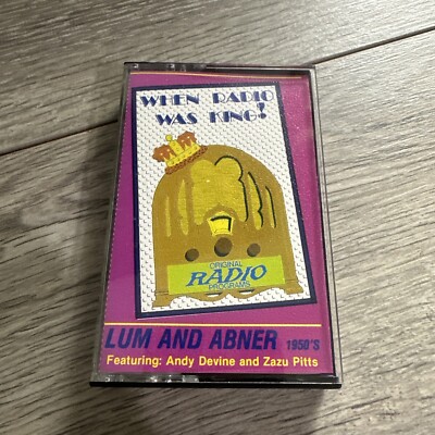 When Radio Was King Lum and Abner featuring Andy Devine and Zazu Pitts