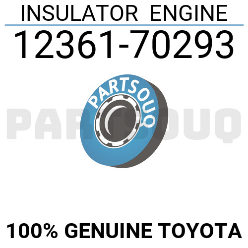 1236170293 Genuine Toyota INSULATOR ENGINE 12361-70293 | eBay 