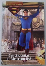Official Movie Book: SUPERMAN RETURNS Earthquake in Metropolis!  (early readers)