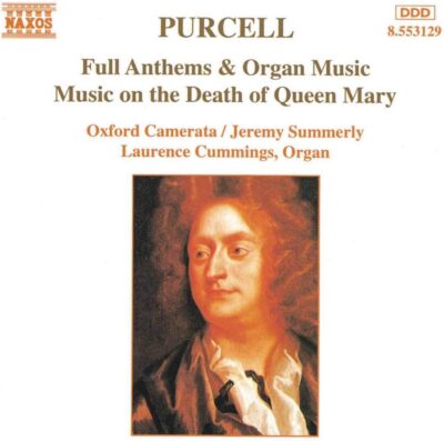 Purcell Choral and Organ Music