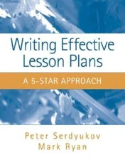 Writing Effective Lesson Plans: The 5-Star Approach - Paperback - GOOD