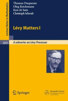 Levy Matters I : Recent Progress in Theory and Applications: Foundations, Tre...