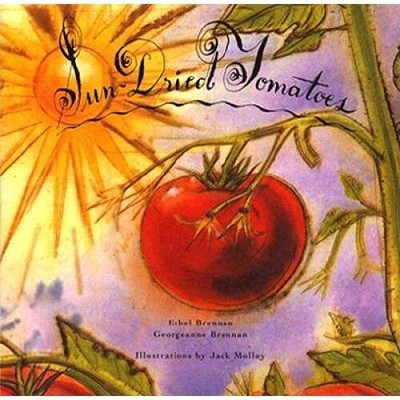Sun-Dried Tomatoes (Artful Kitchen) - Hardcover By Brennan, G and E - GOOD
