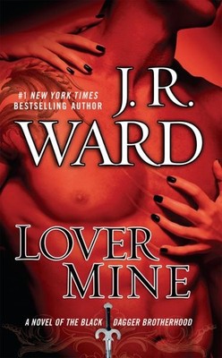 Lover Mine, Paperback by Ward, J. R., Brand New, Free shipping in the US