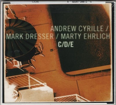 Andrew Cyrille,  Mark Dresser,  Marty Ehrlich   C/D/E Jazz Magnet Digipak CD