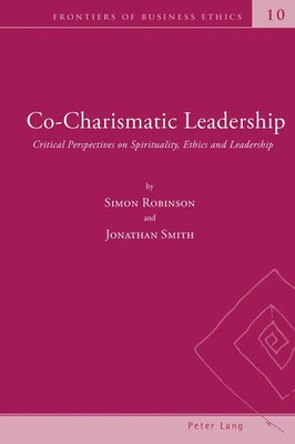 Jonathan Smith (u. a.) | Co-Charismatic Leadership | Taschenbuch | Englisch