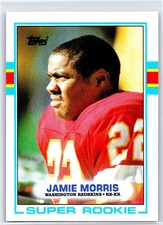 JAMIE MORRIS 1989 Topps Super Rookie Washington Redskins Football Card #252. rookie card picture