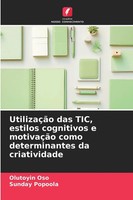 Olutoyin Oso (U. A.) | UtilizaçãO Das Tic, Estilos Cognitivos E MotivaçãO...