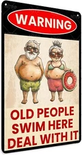 Vintage Beach Sign - Old People Swim Here Deal With It Matel Tin Signs Swimming