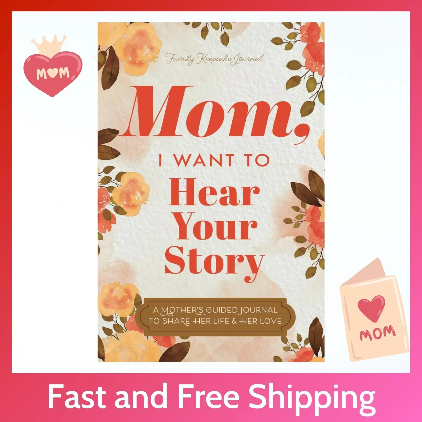 Mom I Want to Hear Your Story - Guided Mother's Journal Paperback with Free Shipping  