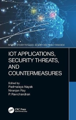 IoT Applications, Security Threats, and Countermeasures - 9780367491857