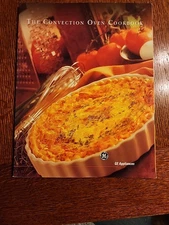 The Convection Oven Cookbook / GE Recipes Tips 96 Color Pages  / NEW & UNREAD!