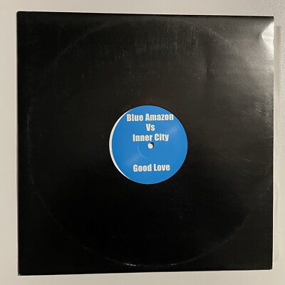 BLUE AMAZON vs INNER CITY Good Love  Vinyl 12 Mix INNER 001