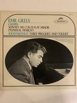 Chopin Piano Sonata No.2 Shostakovich 3 Preludes & Fugues EMIL GILELS CAPITOL LP