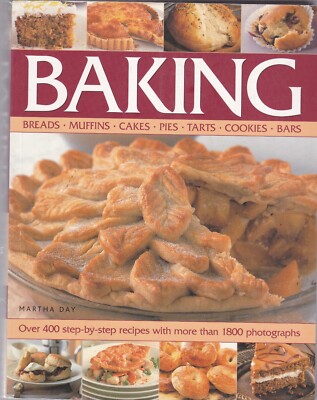 Baking Recipe Book NEW 400 Breads Muffins Cakes Pies Tarts Biscuits Step by Step