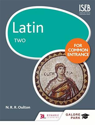 Latin for Common Entrance Two (GP), Oulton 9781471867415 Fast Free Shipping..