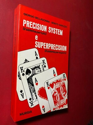 BELLADONNA GAROZZO - PRECISION SYSTEM SUPERPRECISION Mursia (1° Ed 1973) BRIDGE