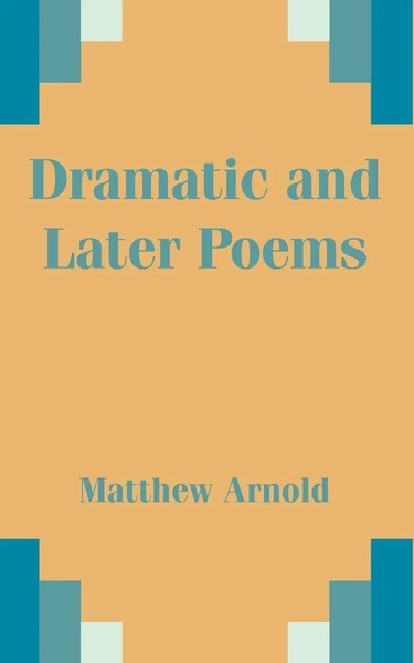 Dramatic And Later Poems Matthew Arnold Taschenbuch Kartoniert / Broschiert 2002-image