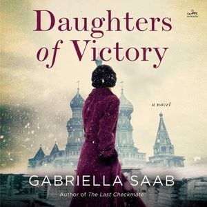 Daughters of Victory, CD/Spoken Word by Saab, Gabriella; Araya, Jennifer Jill...