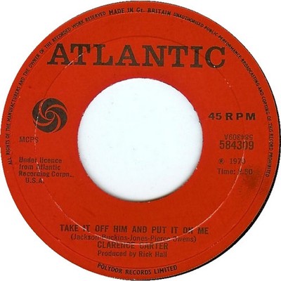 Clarence Carter - Take It Off Him And Put It O (Vinyl 7'' - 1970 - UK - Original)