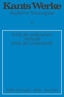 Immanuel Kant | Kritik Der Praktischen Vernunft. Kritik Der Urteilskraft | Buch