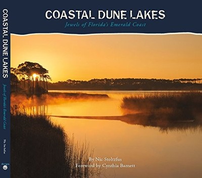 Coastal Dune Lakes: Jewels of Florida's Emerald Coast