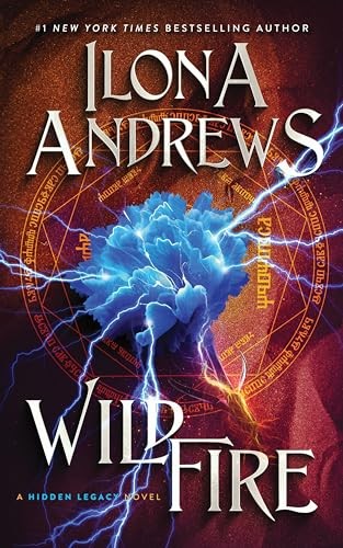 Wildfire: A Hidden Legacy Novel: 3 (Hidden Legacy 3) by Ilona Andrews (PB 2024) - Image 6