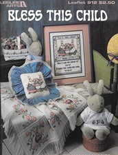 BLESS THIS CHILD (Leaflet #912) Leisure Arts Free Shipping